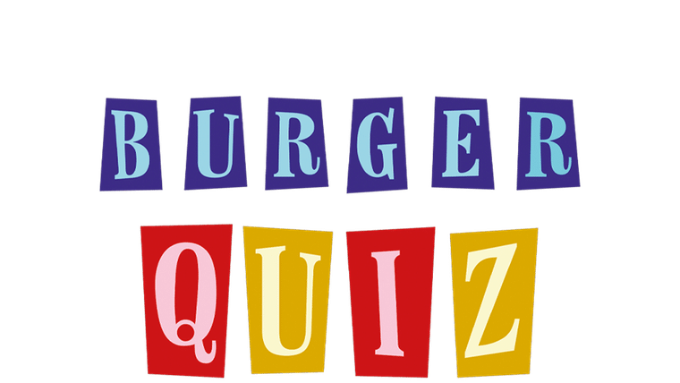 Burger Quiz