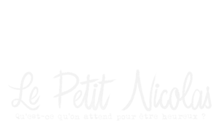 Le Petit Nicolas : Qu'est-ce qu'on attend pour être heureux ?