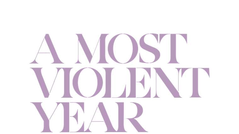 A Most Violent Year