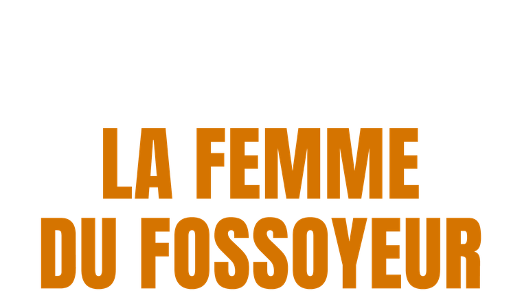 La Femme du fossoyeur