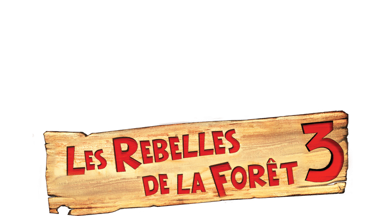 Les rebelles de la forêt 3