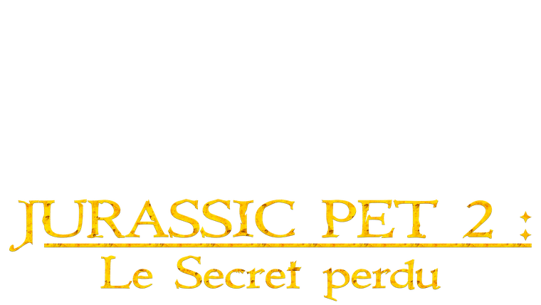 Jurassic Pet 2 : Le secret perdu