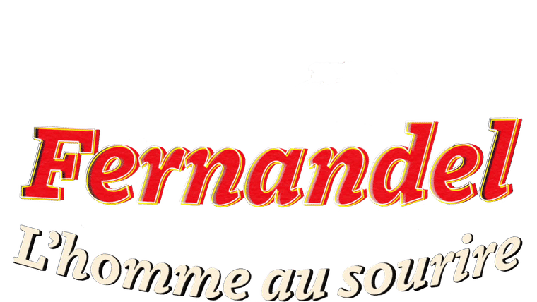 Fernandel, l'homme au sourire