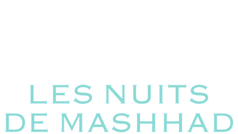 Les nuits de Mashhad