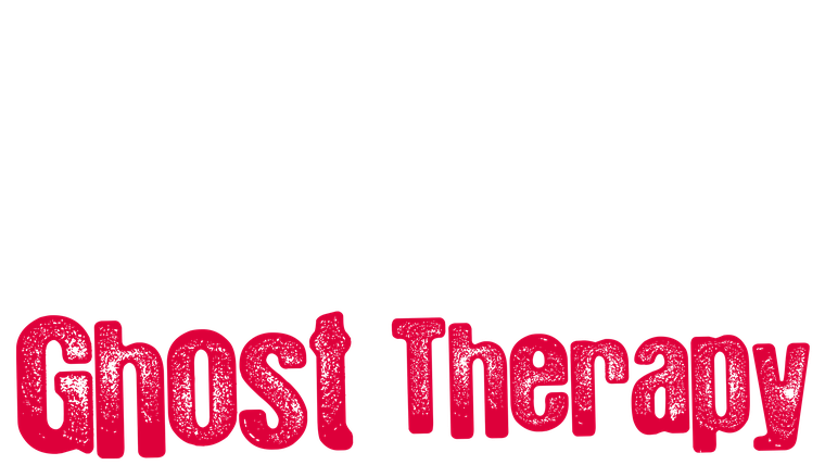 Ghost Therapy