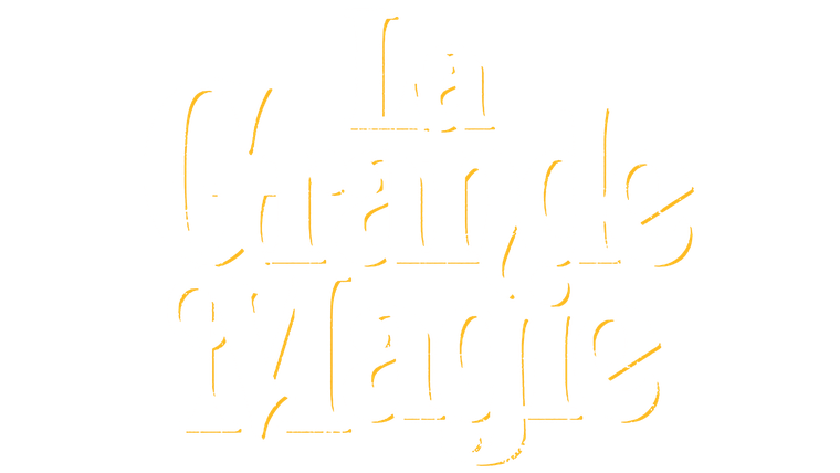 La Grande Magie