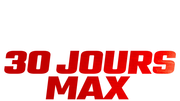 30 jours max