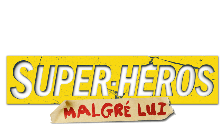 Super-héros malgré lui