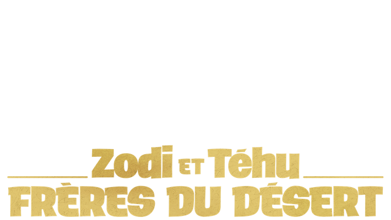 Zodi et Téhu, frères du désert