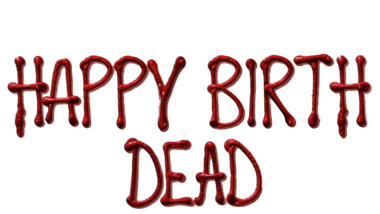 Happy Birthdead