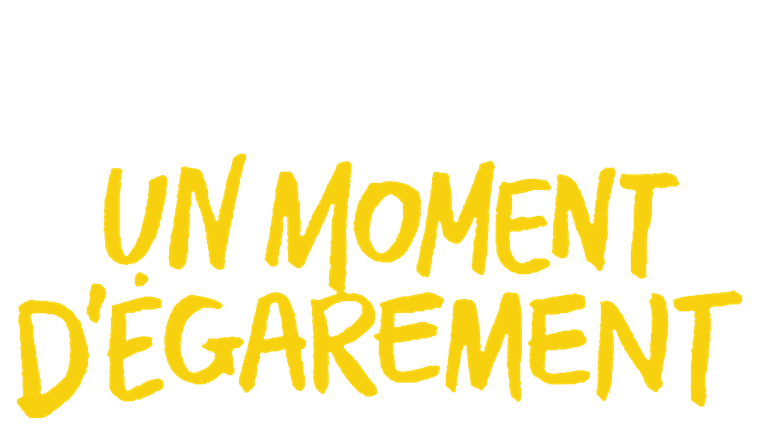 Un moment d'égarement