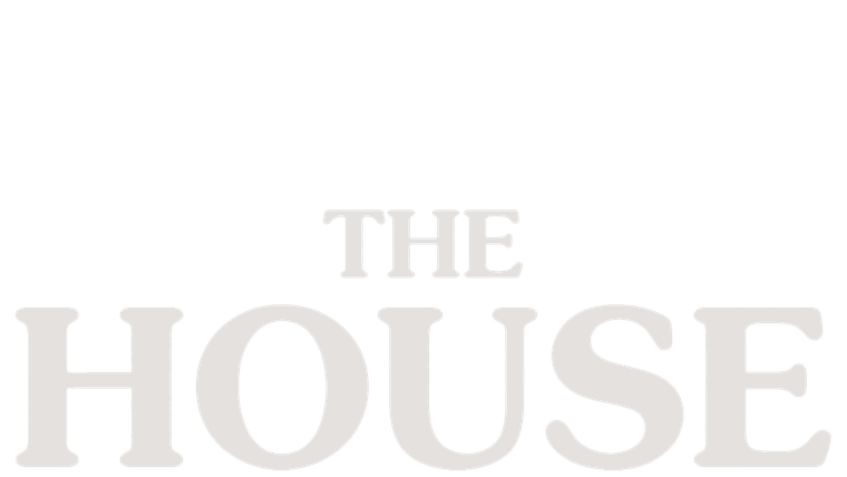 The House