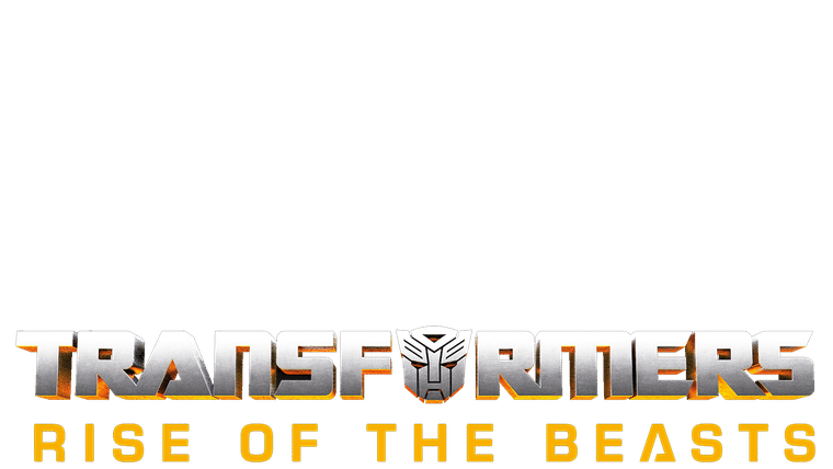 Transformers : Rise of the Beasts