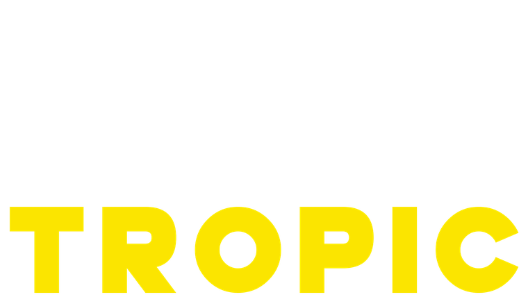 Tropic
