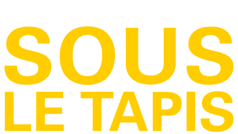 Sous le tapis