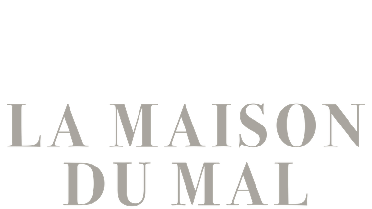 La Maison du mal