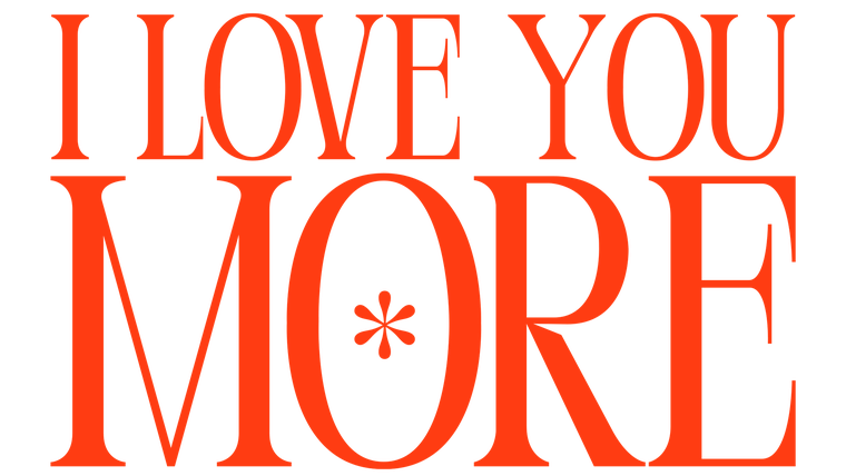I Love You More