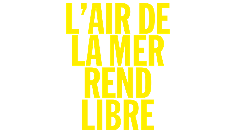 L'air de la mer rend libre