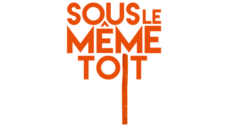 Sous le même toit en streaming direct et replay sur CANAL+ | myCANAL Gabon