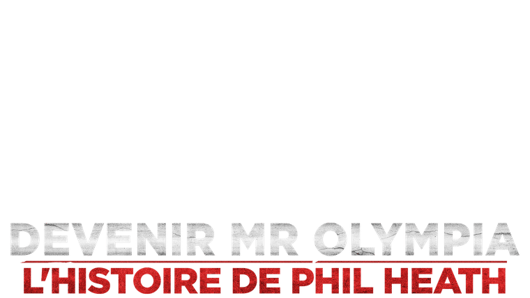 Devenir Mr Olympia : l'histoire de Phil Heath