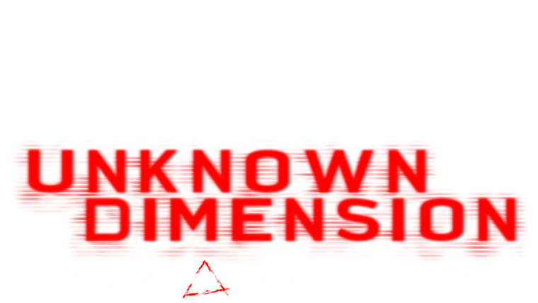 Unknown Dimension : The Story of Paranormal Activity