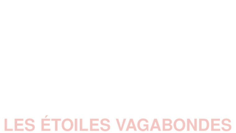 Les étoiles vagabondes - Trailer