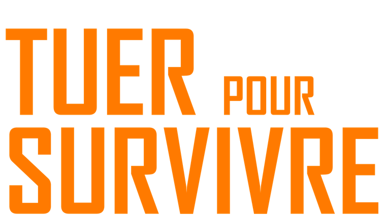 Tuer pour survivre - Trailer
