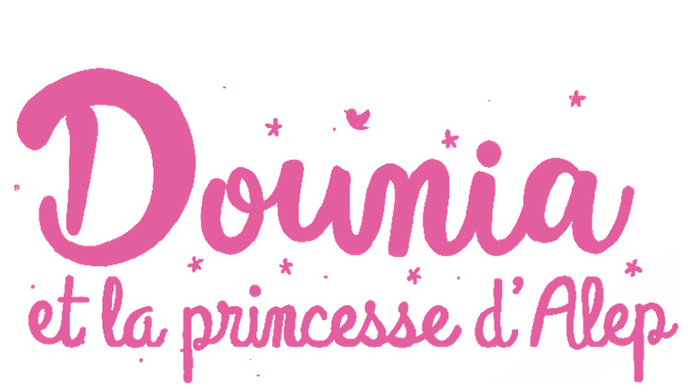 Dounia et la princesse d'Alep - Trailer