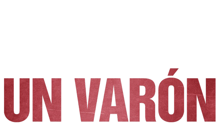 Un varón - Trailer