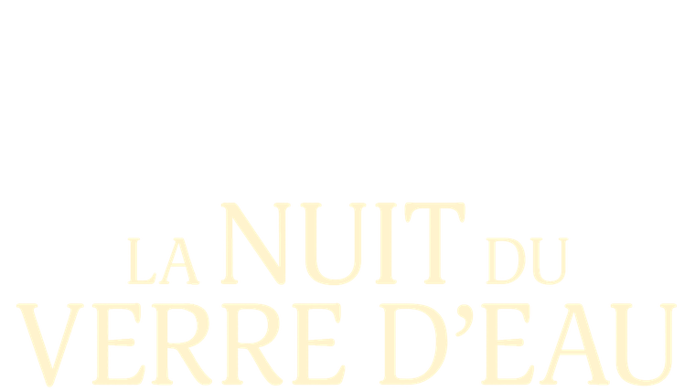 La nuit du verre d'eau - Trailer