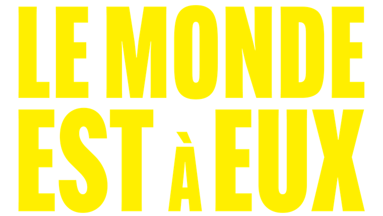 Le monde est à eux