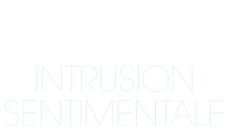 Intrusion sentimentale - Trailer