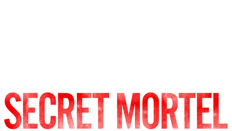 Secret mortel