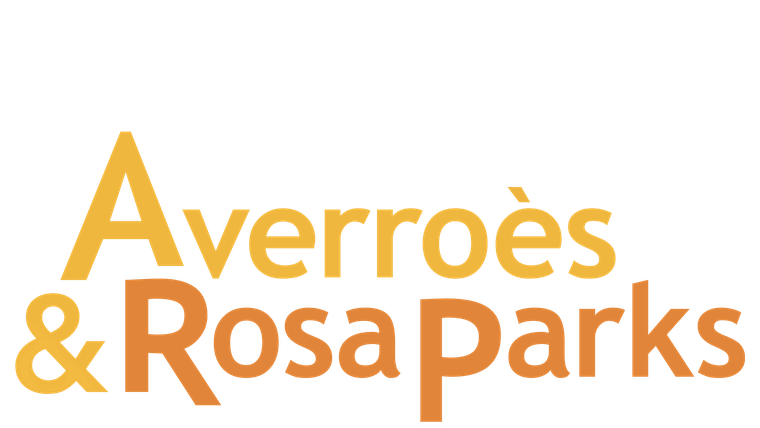 Averroès & Rosa Parks