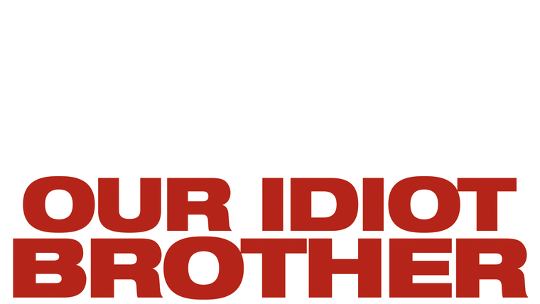 Our Idiot Brother - Trailer