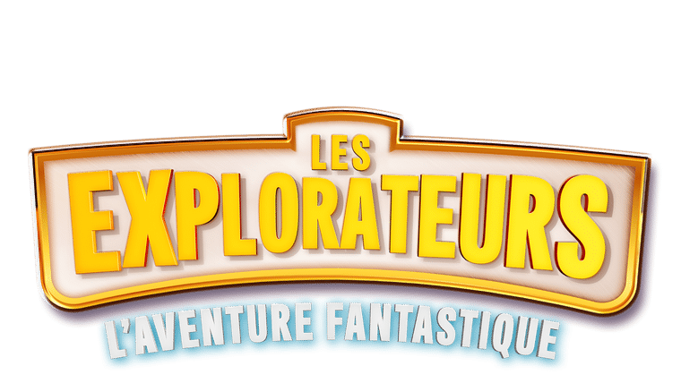 Les Explorateurs : l'aventure fantastique