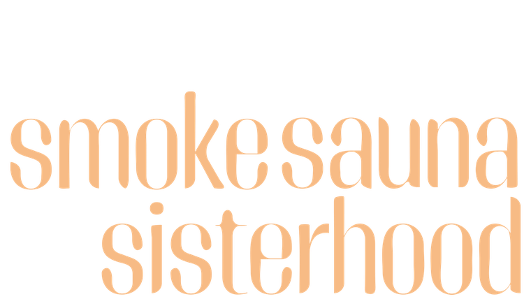 Smoke Sauna Sisterhood - Trailer