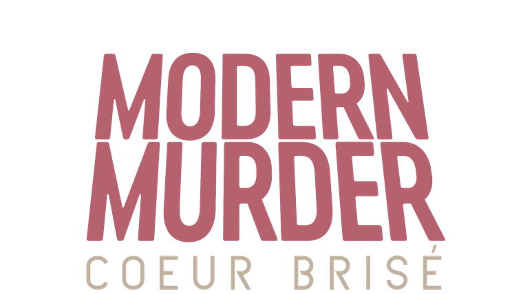 Modern Murder : Coeur brisé