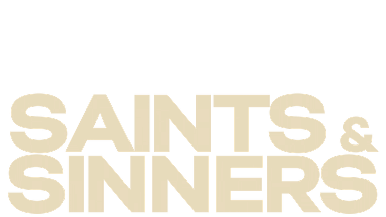 Saints & Sinners