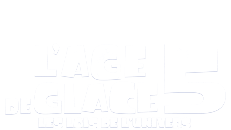 L'âge de glace 5 : les lois de l'univers