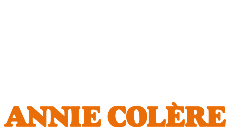 Annie colère - Trailer