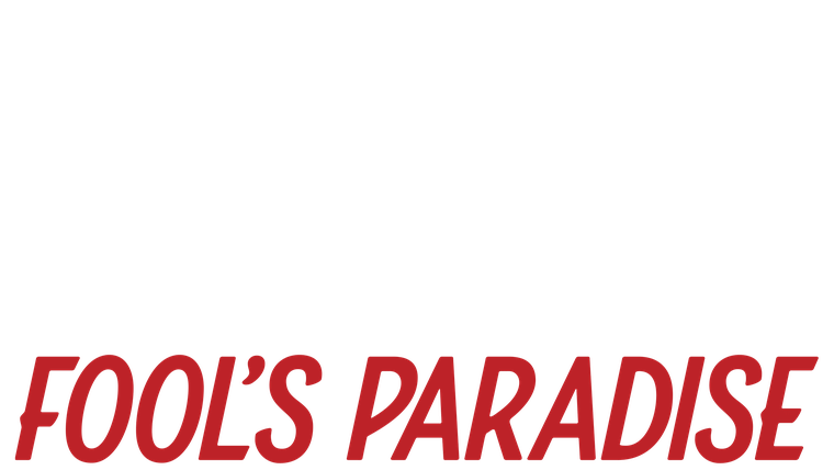 Fool's Paradise - Trailer