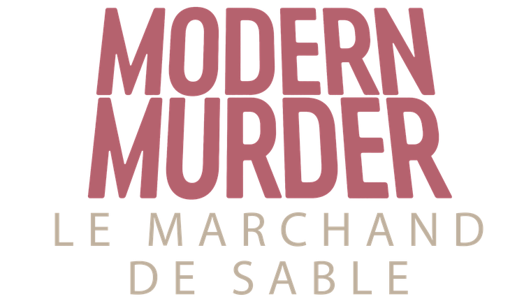 Modern Murder : Le marchand de sable