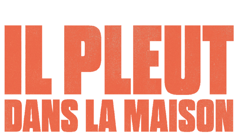 Il pleut dans la maison - Trailer