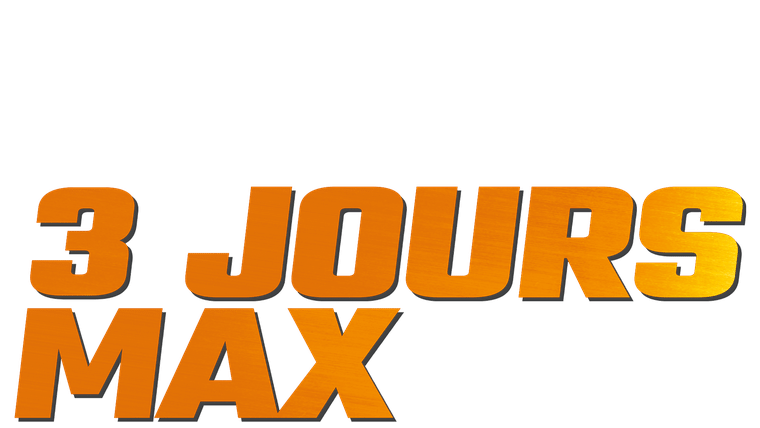 3 jours max - Trailer