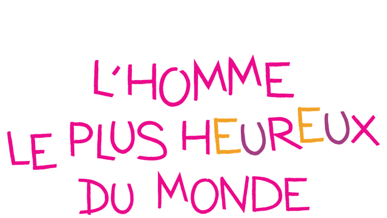 L'Homme le plus heureux du monde - Trailer