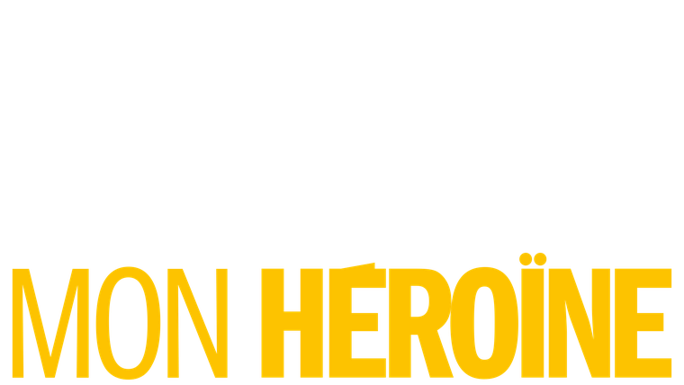 Mon héroïne - Trailer