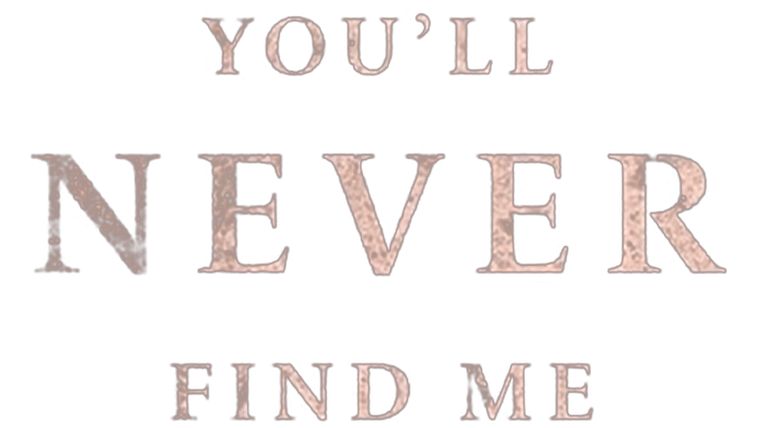 You'll Never Find Me - Trailer