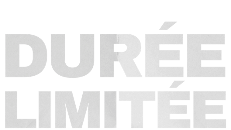 Durée limitée