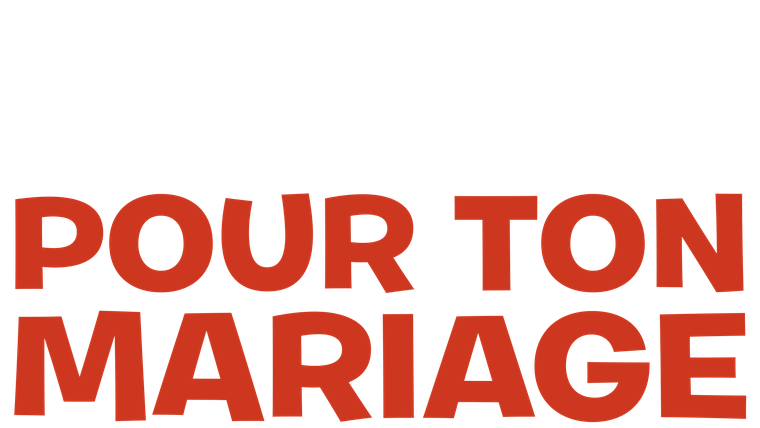 Pour ton mariage - Trailer